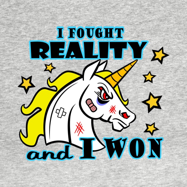 I Fought Reality And I Won by Toonicorn